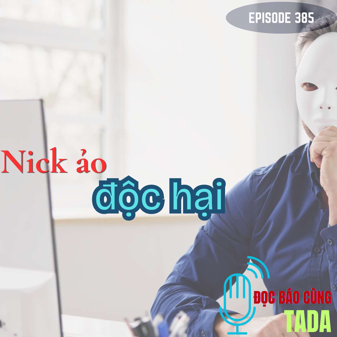 Nick ảo độc hại episode artwork