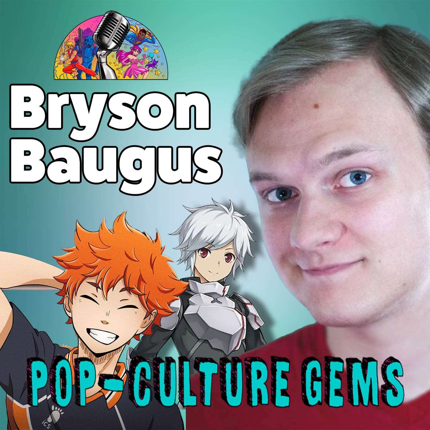 Pop-Culture Gems: Bryson Baugus episode artwork