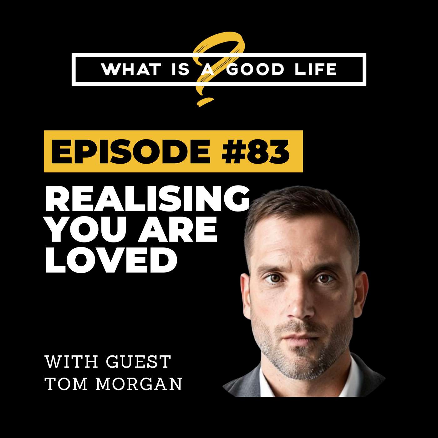 What is a Good Life?