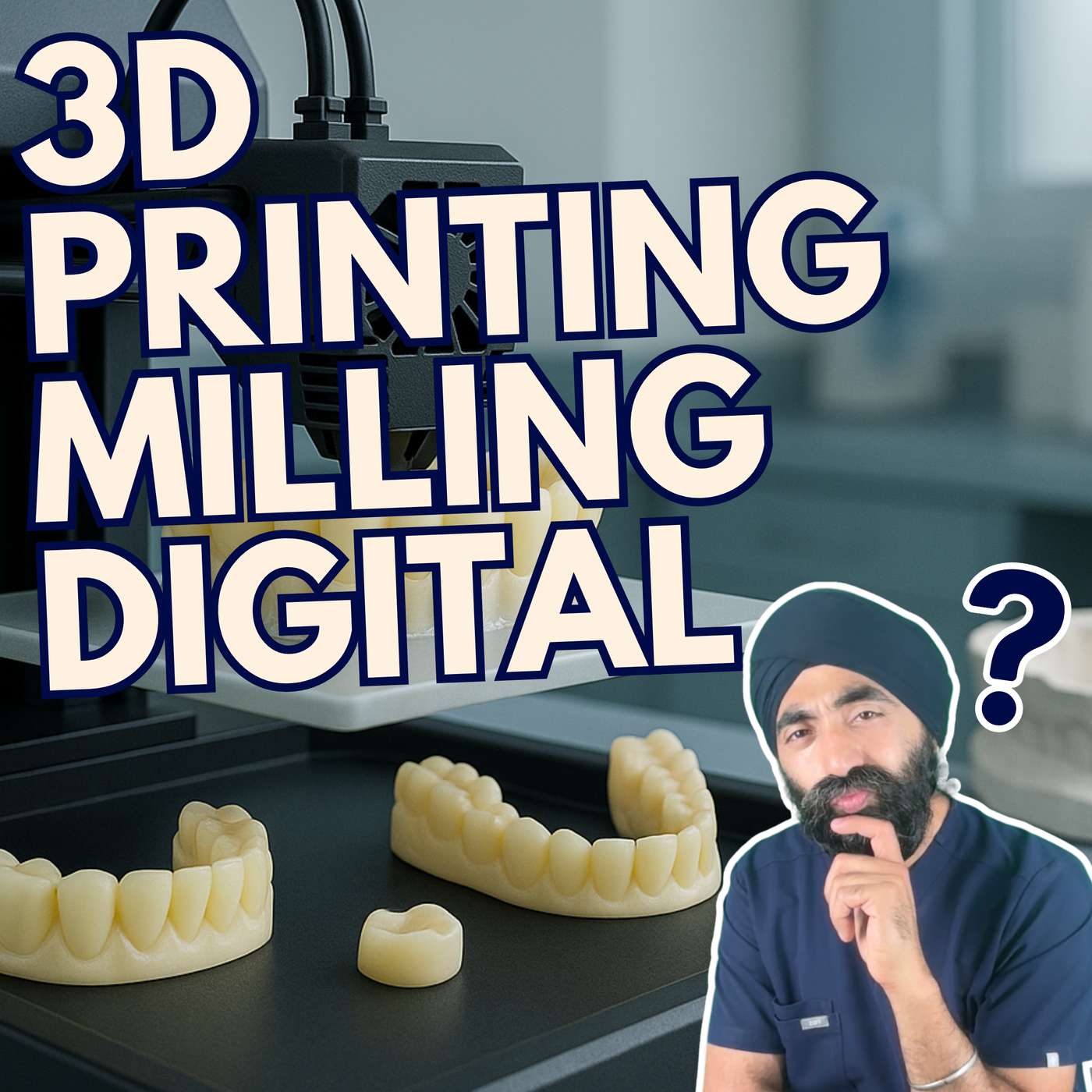 Basics of 3D Printing, Milling and Digital Dentistry – PDP224