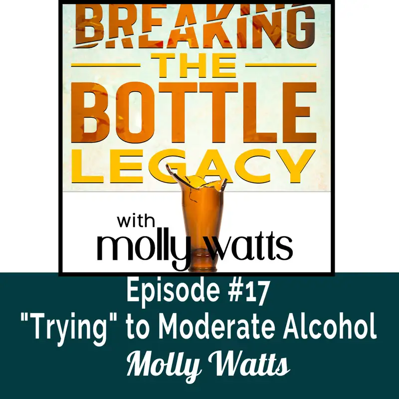 Trying to Moderate Alcohol and Hoping to Abstain