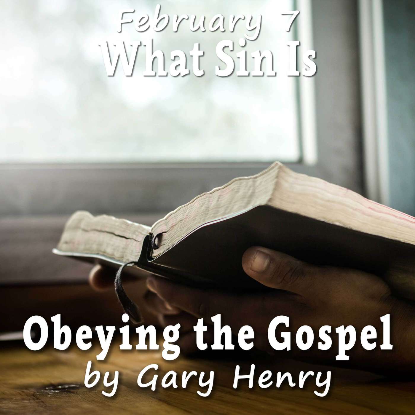What Sin Is (February 7)