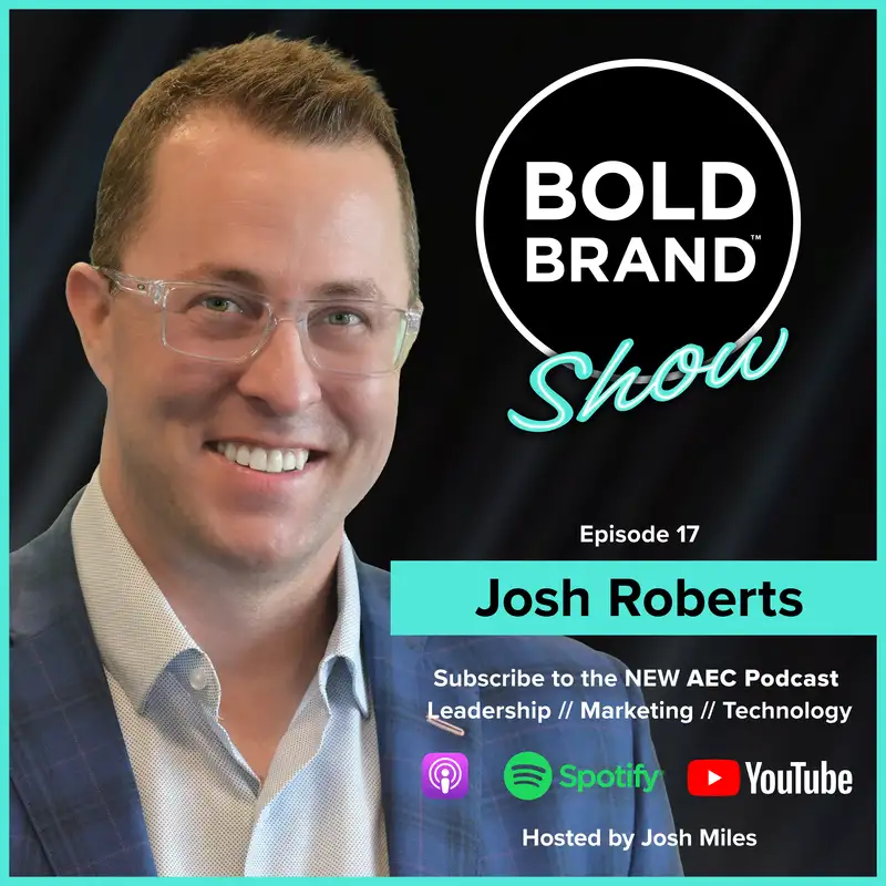 Inside the Mind of an AEC Pursuit Coach—Josh Roberts, Rainmaker AEC