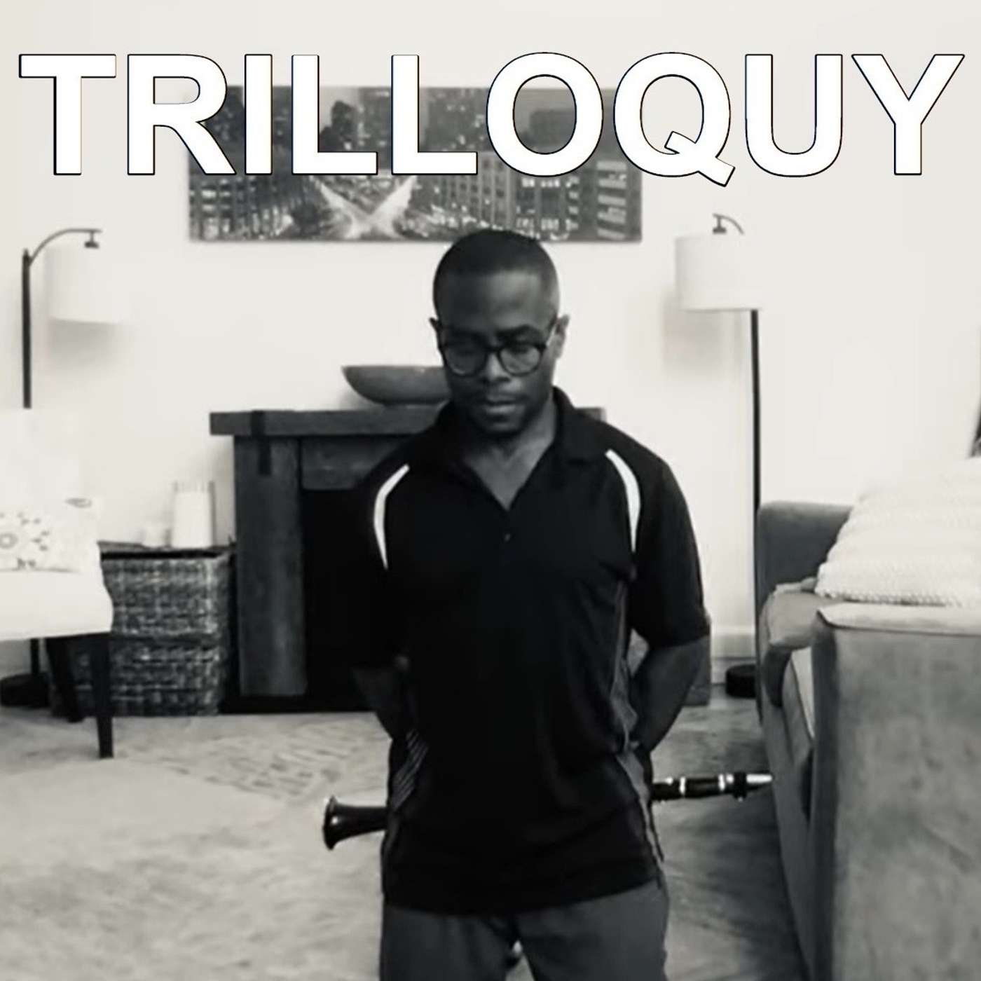 TRILLOQUY