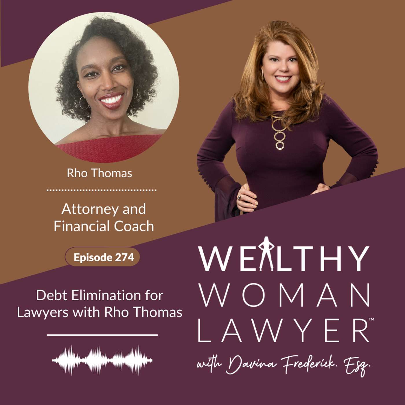 Episode 274 Debt Elimination for Lawyers with Rho Thomas episode artwork