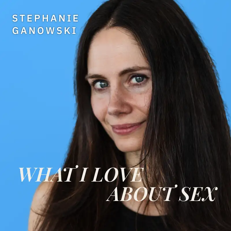 What I Love About Sex