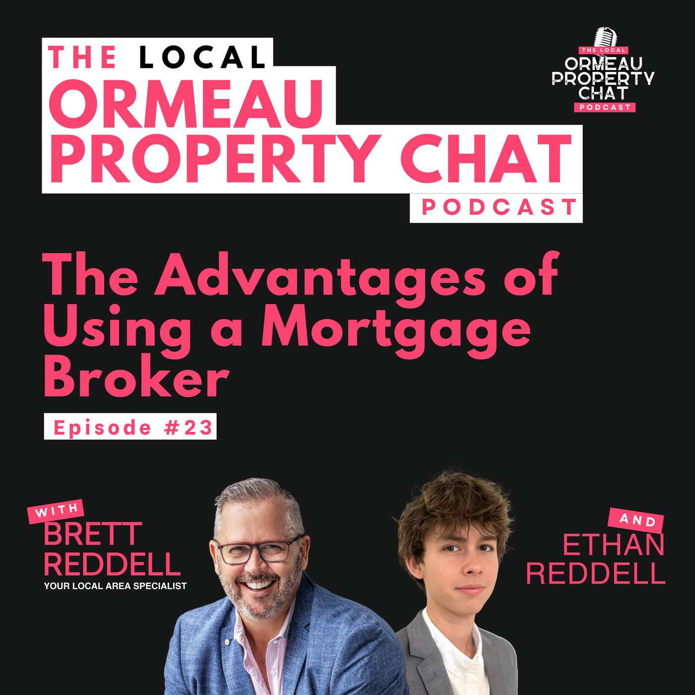 EP23: The Advantages of Using a Mortgage Broker episode artwork