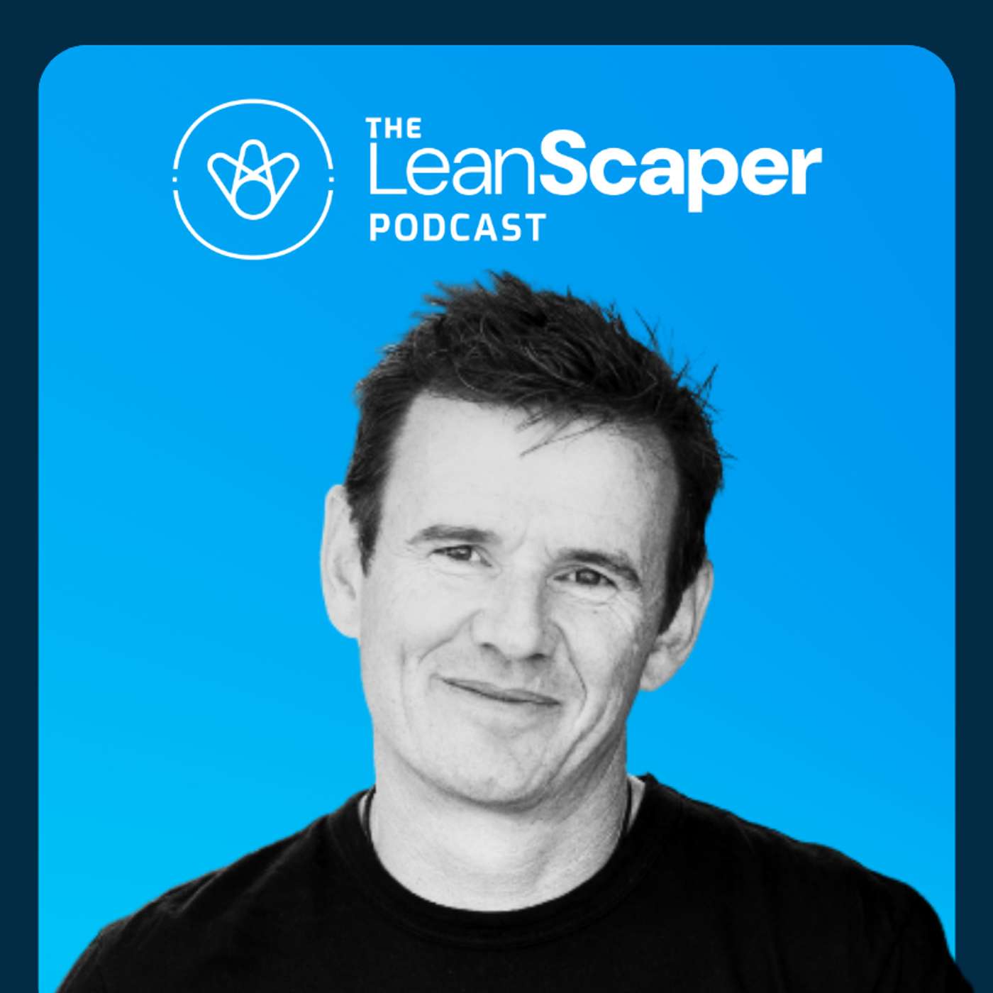 The LeanScaper Podcast