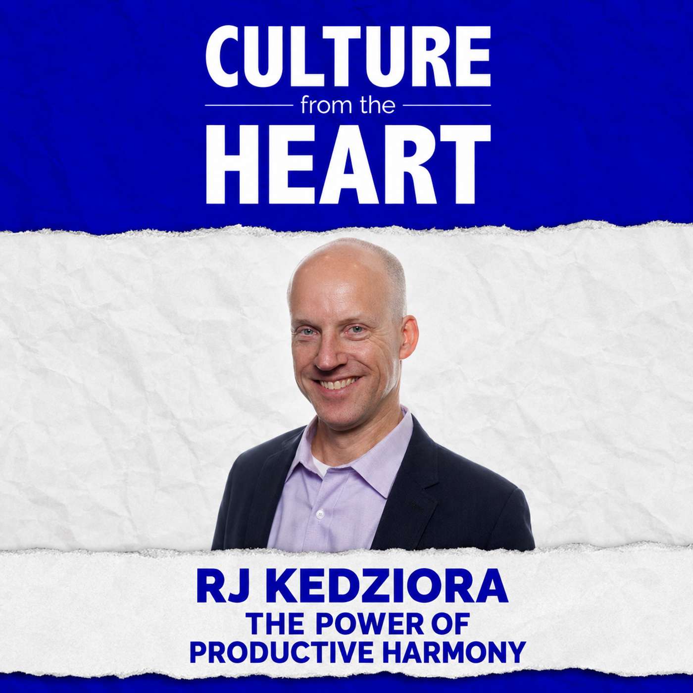 The Power of Productive Harmony featuring RJ Kedziora