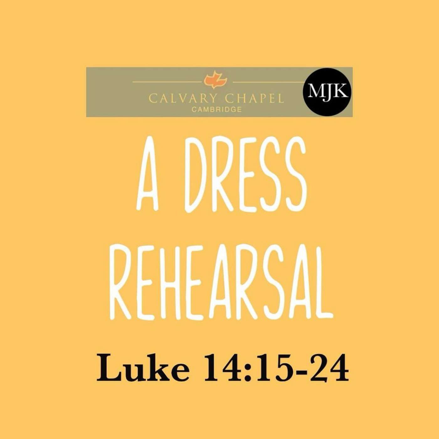 A Dress Rehearsal
