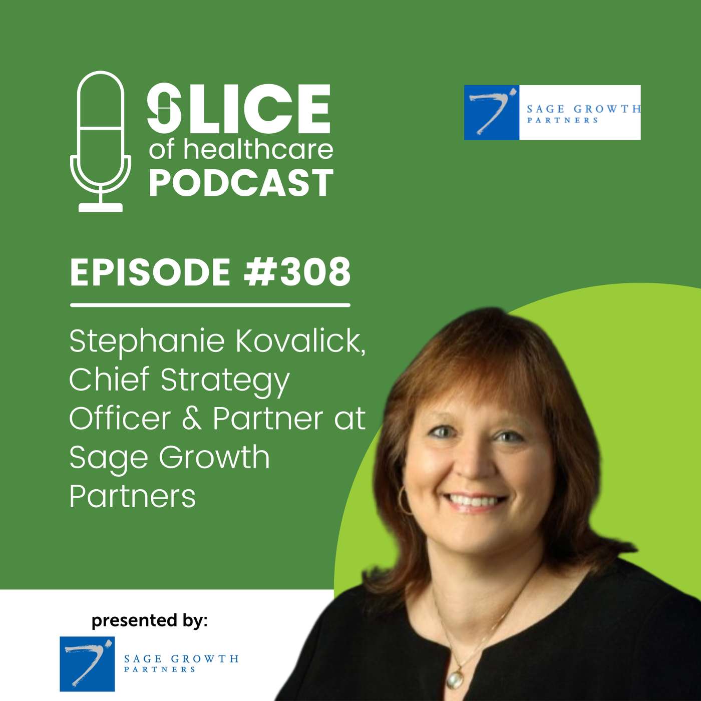 #308 - Stephanie Kovalick, Chief Strategy Officer & Partner at Sage Growth Partners