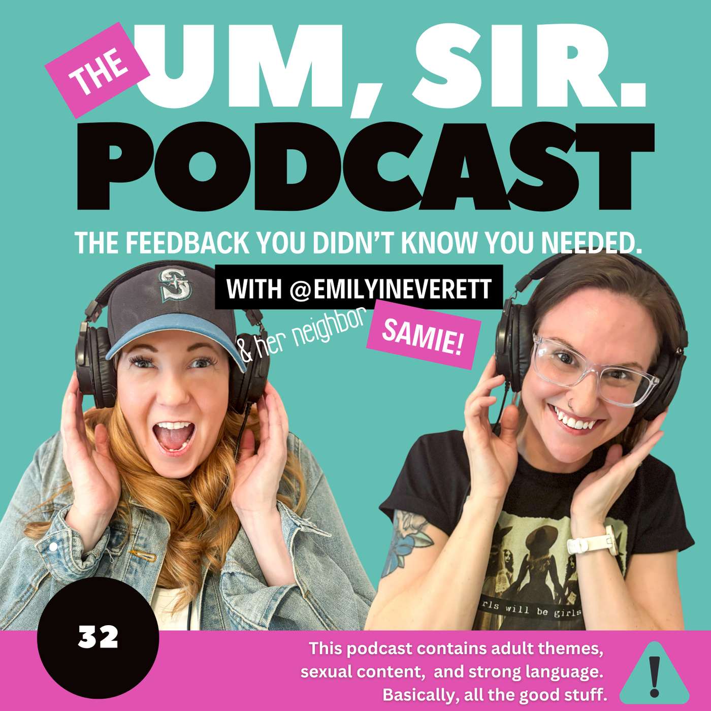 The Um, Sir Podcast