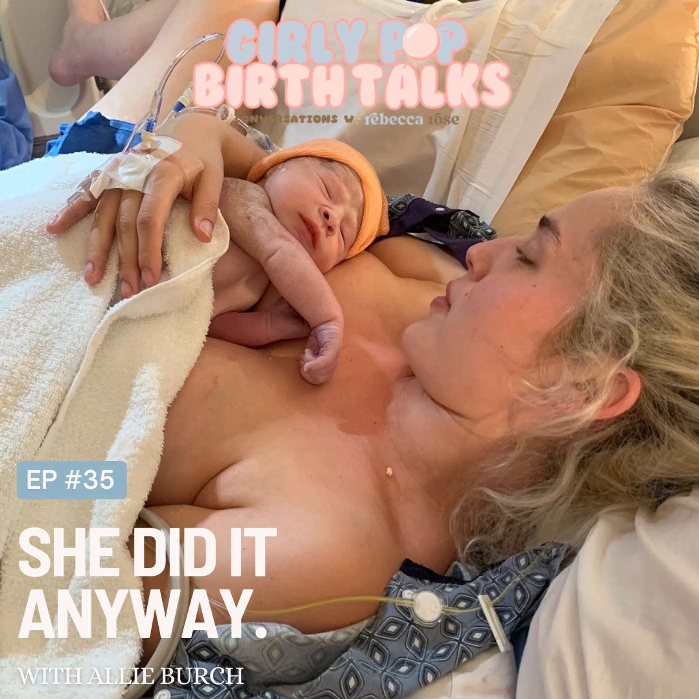 Episode 35: She Did It Anyway with Allie Burch episode artwork