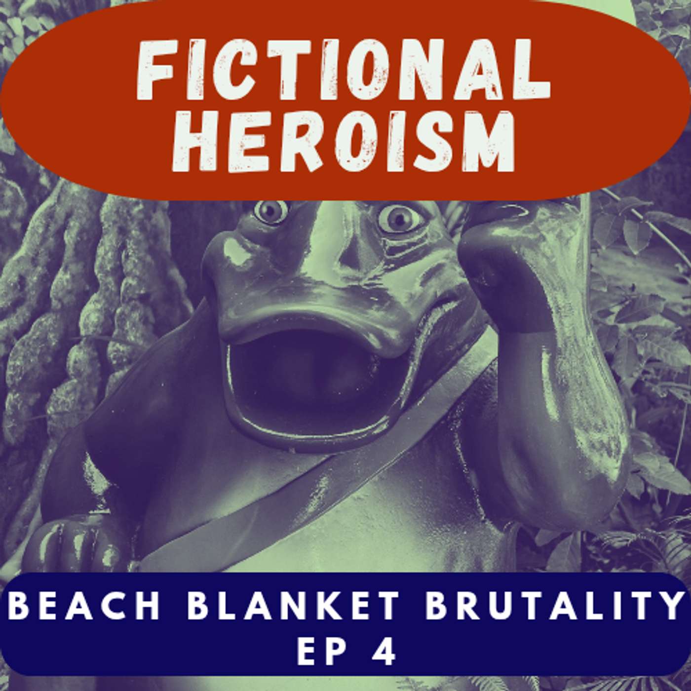 Fictional Heroism - Beach Blanket Brutality Part 4