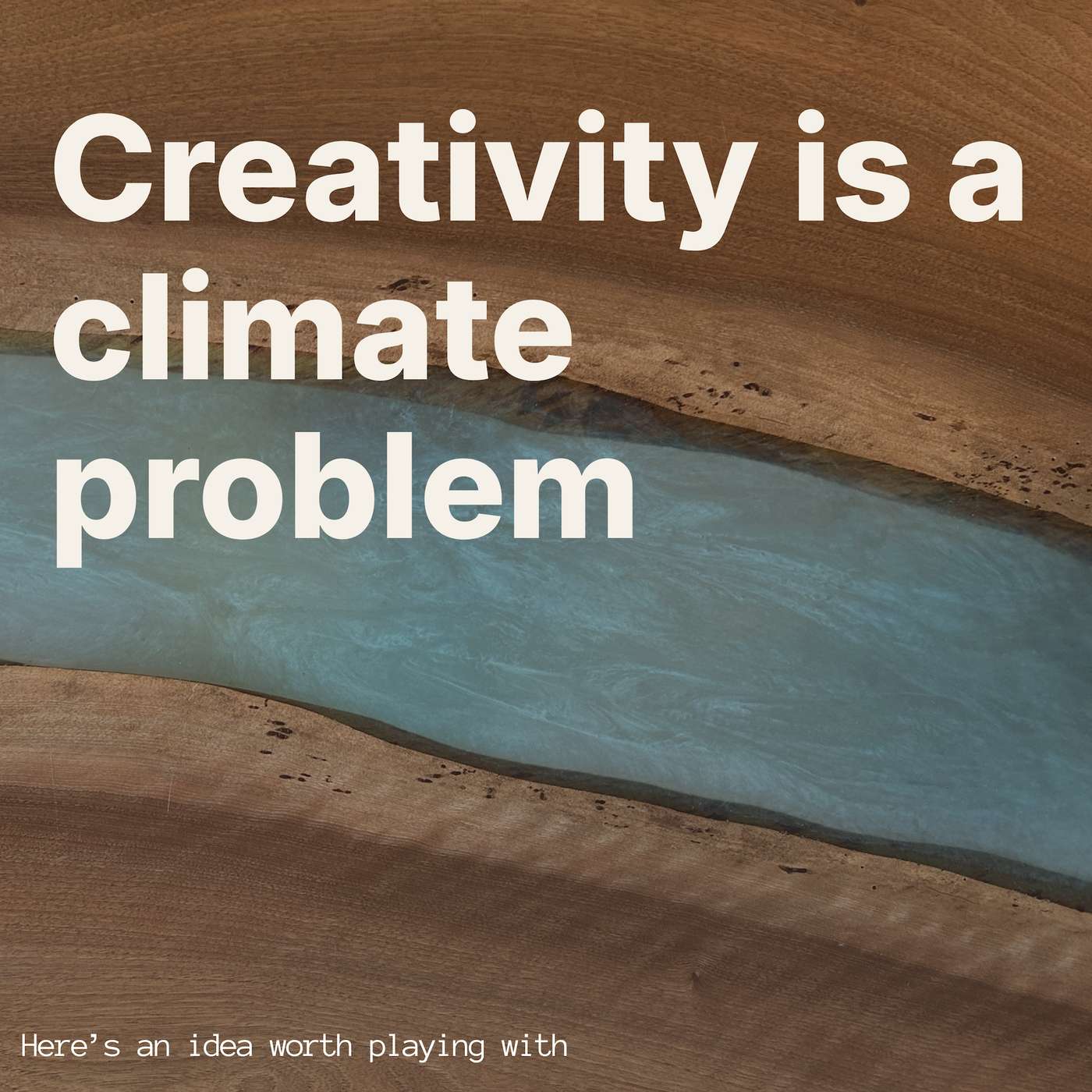 Here\'s an idea worth playing with