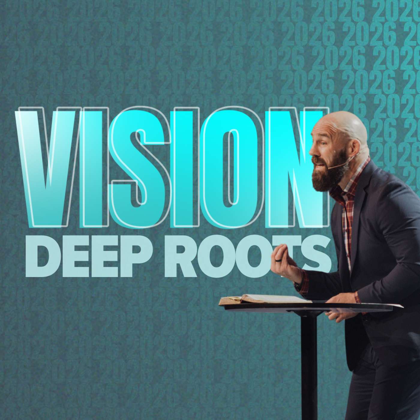 Vision: 2026 | Rooted, Week 1 Vision: 2026 | Rooted, Week 1