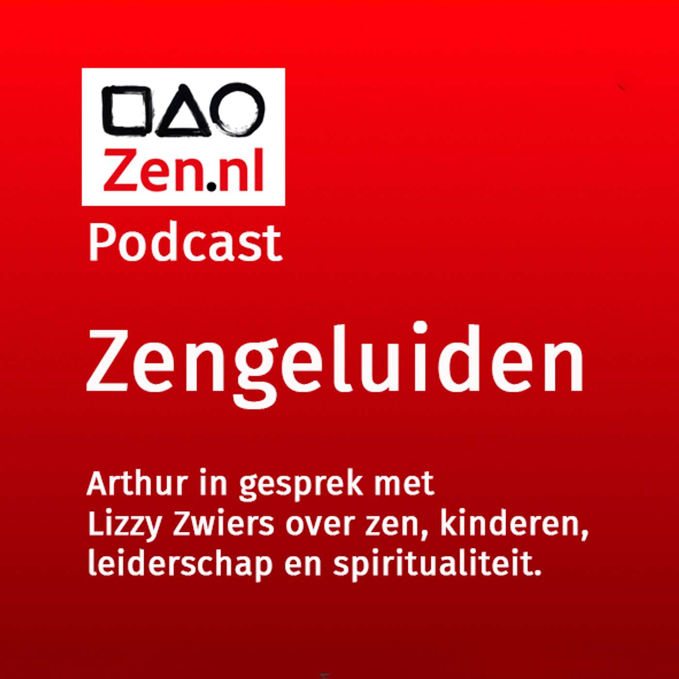 Lizzy Zwiers | Zen, leiderschap en spiritualiteit episode artwork
