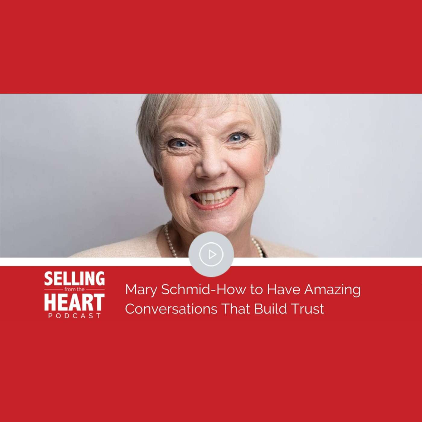 Selling From the Heart Podcast