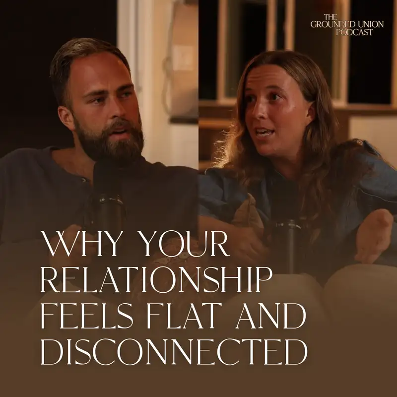 Why Your Relationship Feels Flat and Disconnected