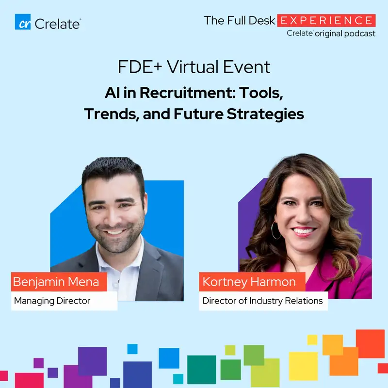 FDE+ Virtual Event | Benjamin Mena- Managing Partner, Select Source Solutions - AI in Recruitment: Tools, Trends, and Future Strategies
