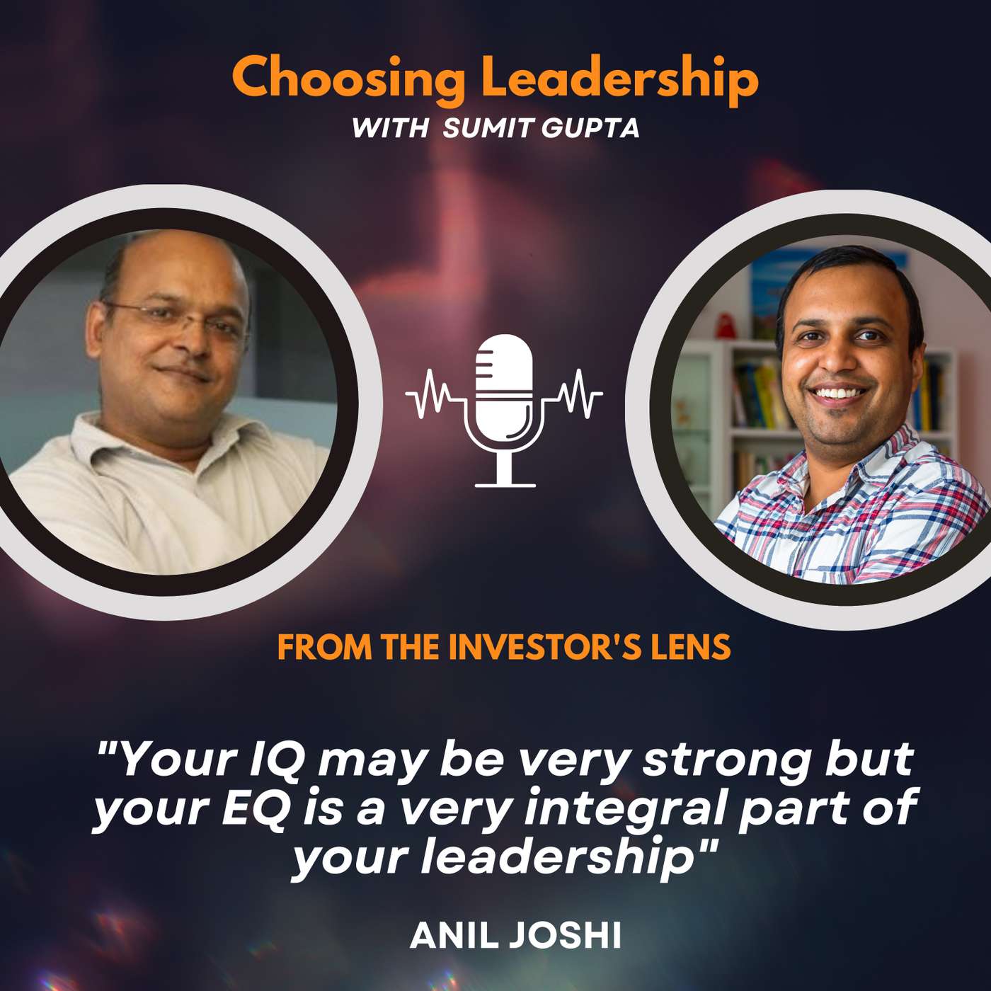 Choosing Leadership with Sumit Gupta