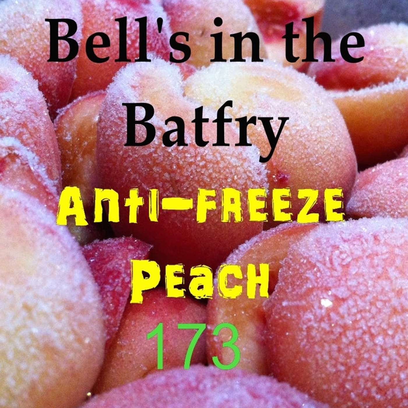 Bell's in the Batfry #173 episode artwork