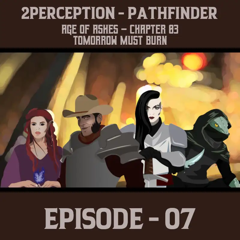 Age of Ashes- Chapter 3 Session 7: A Shadowy Journey