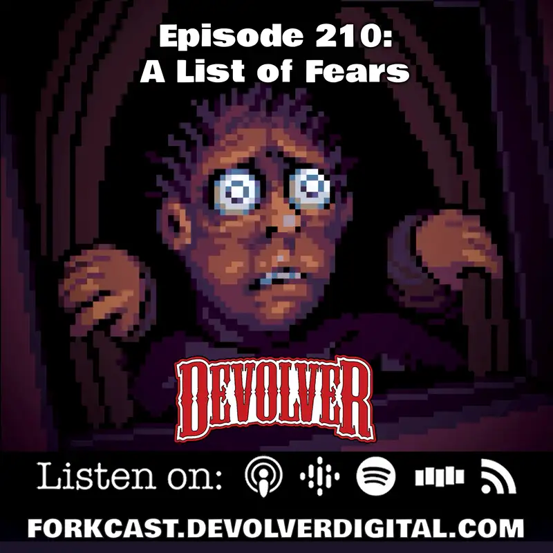 Episode 210: A List of Fears