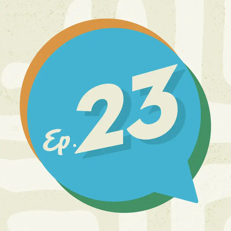 Ep. 23 - In The Beginning