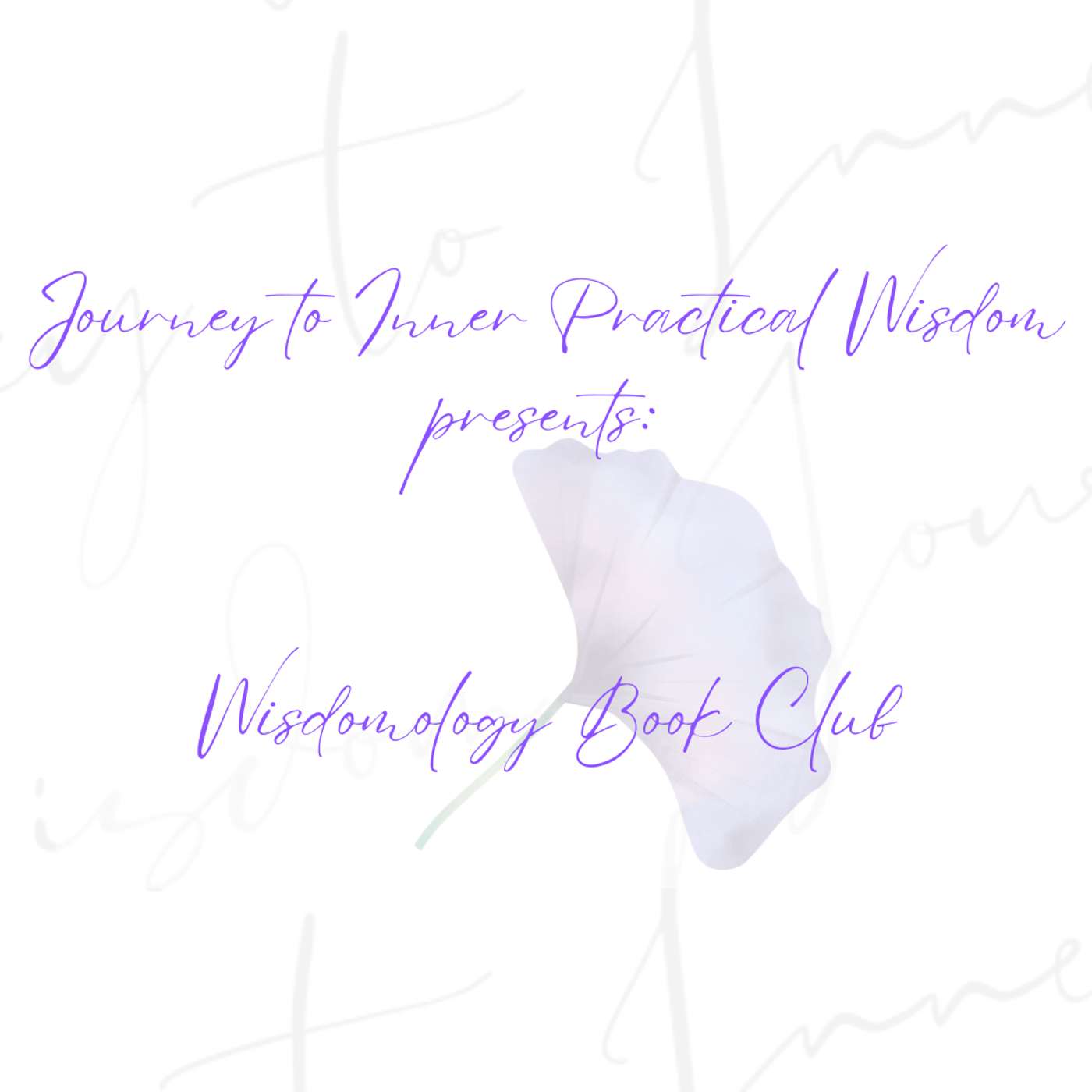 Wisdomology Book Club Introductory Podcast episode artwork
