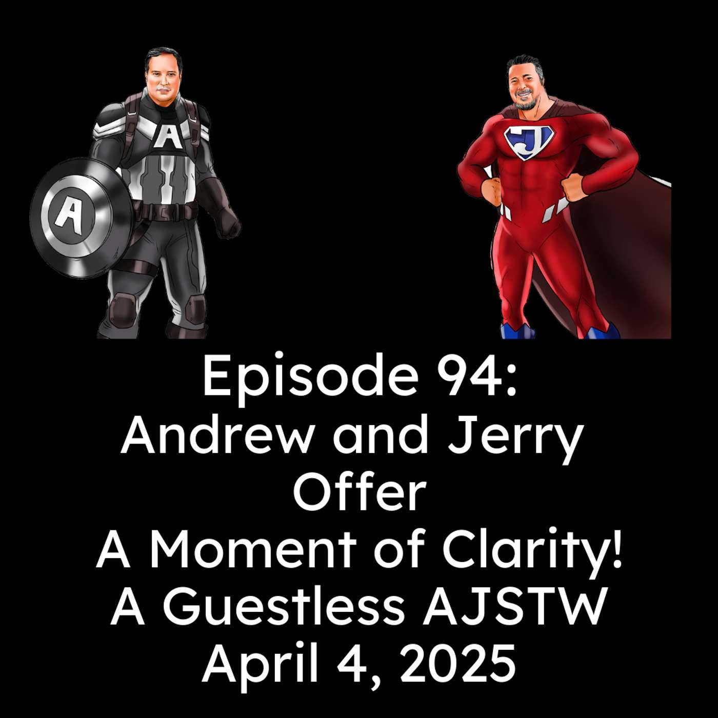 Andrew and Jerry Save The World!
