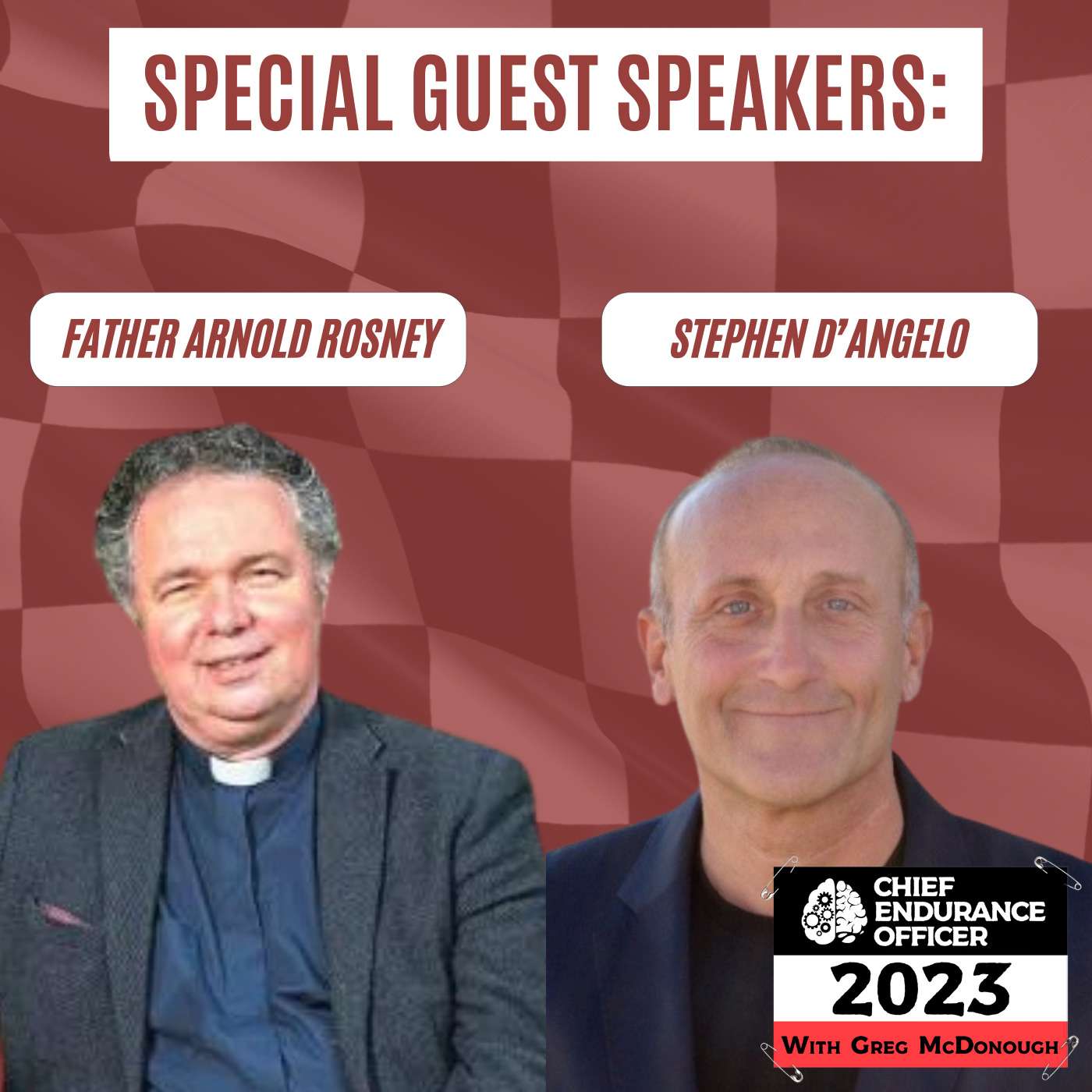 Sacrifice & Spirituality - Stephen D'Angelo & Father Arnie - Chief Endurance Officer - Episode # 048 episode artwork