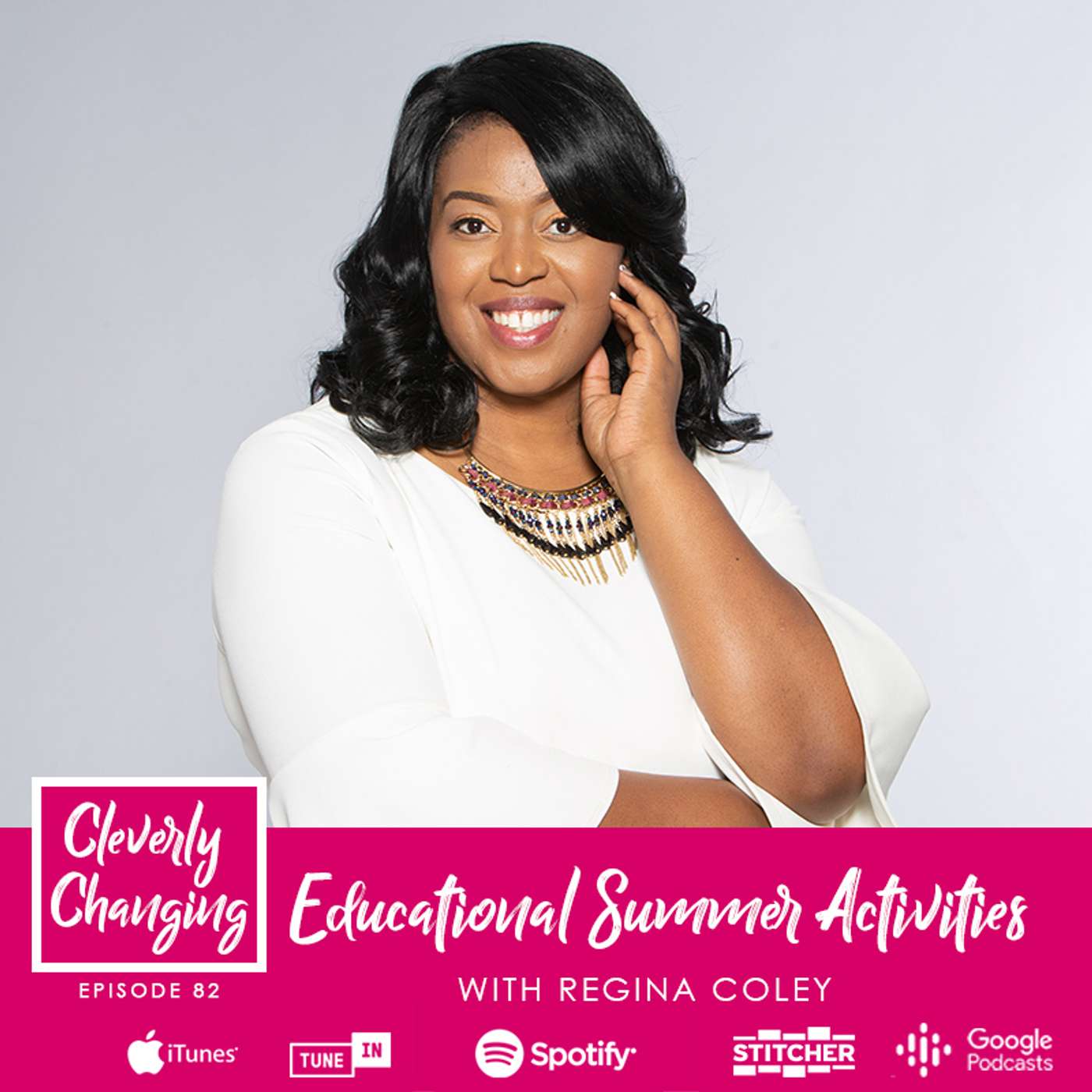 Cleverly Changing Podcast