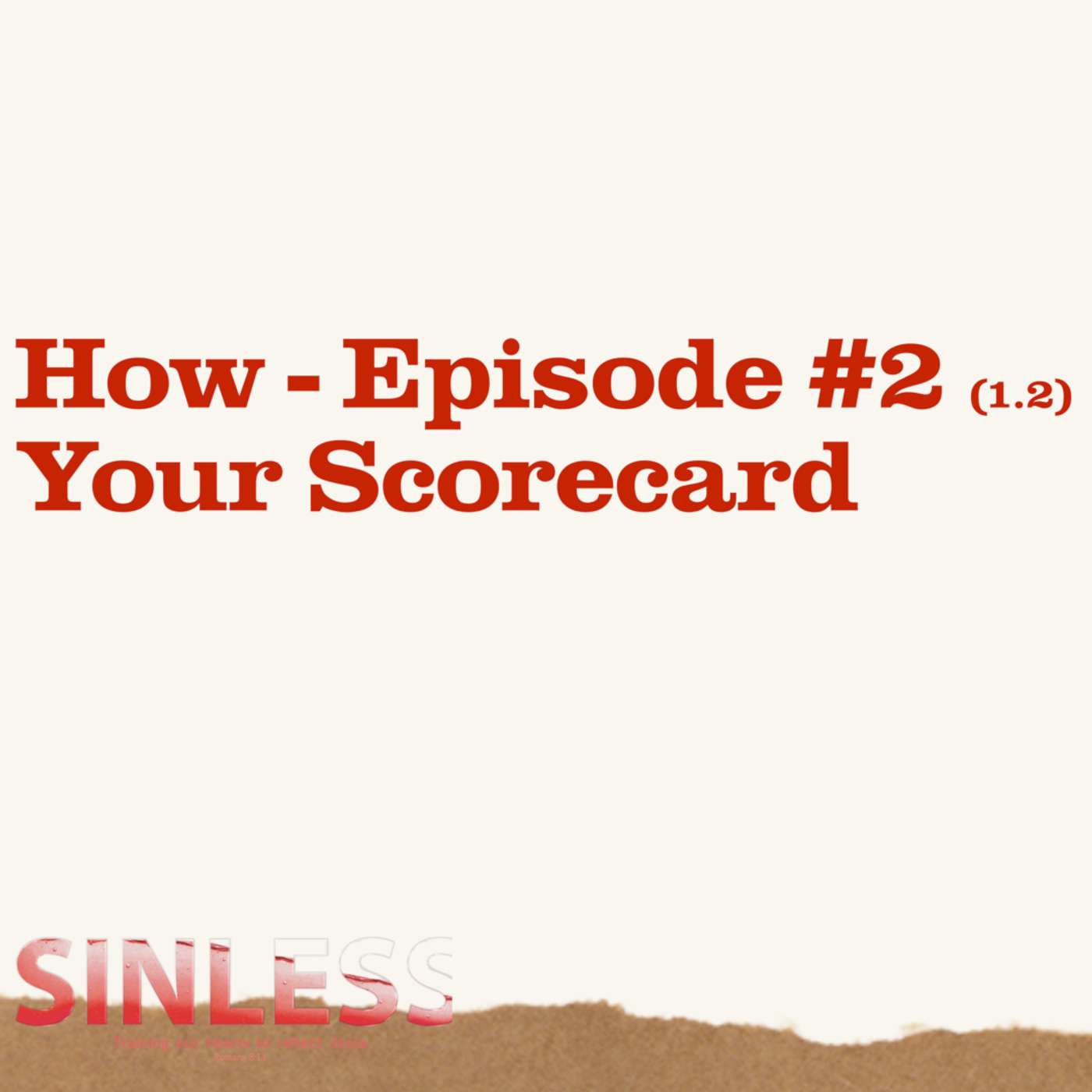 Episode 1.2 - Your Scorecard episode artwork