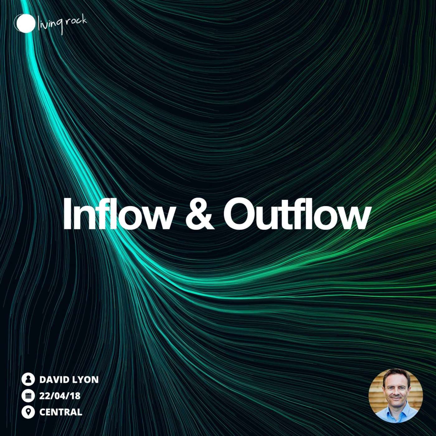Inflow And Outflow | David Lyon | 22/04/18 | Central episode artwork
