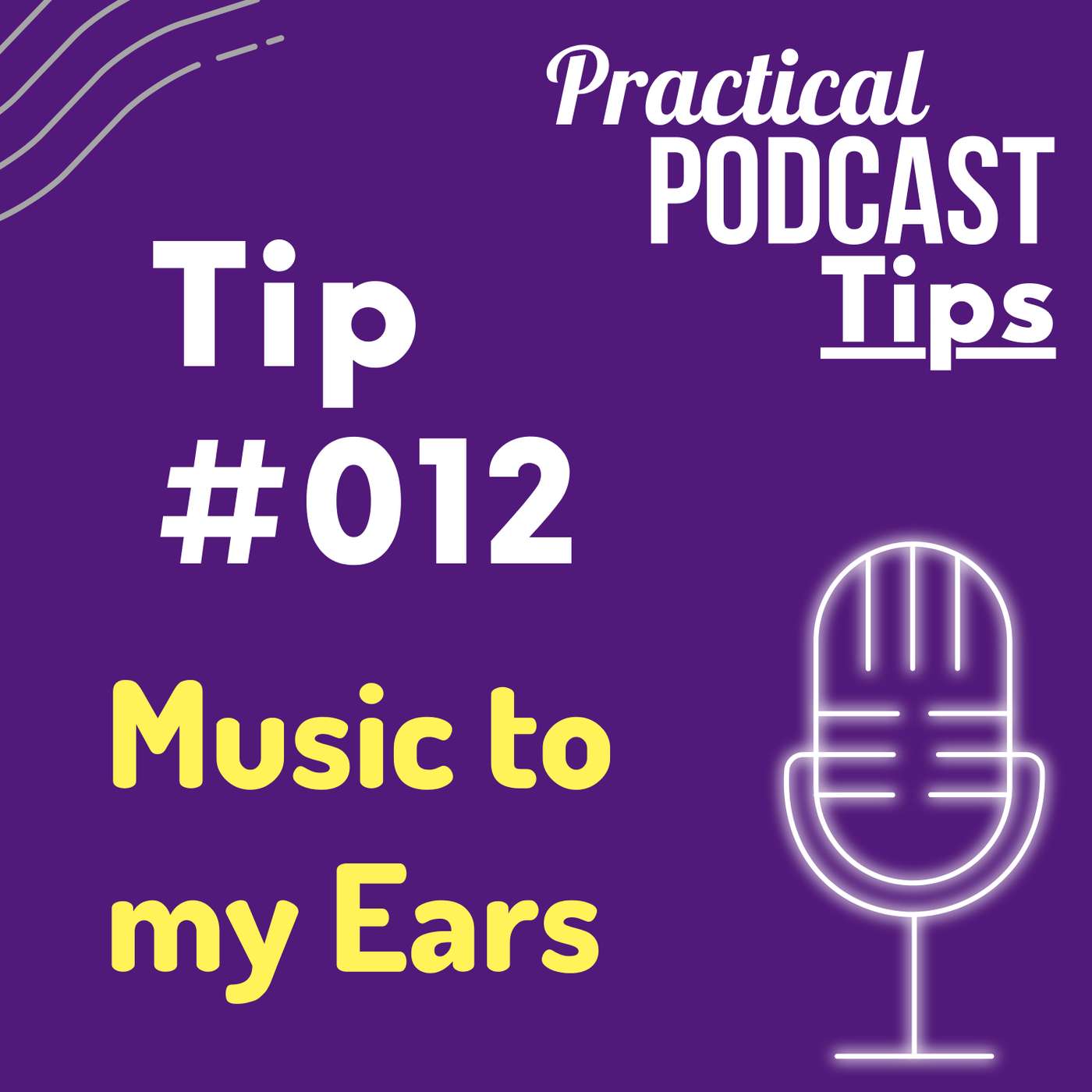 Practical Podcast Tips