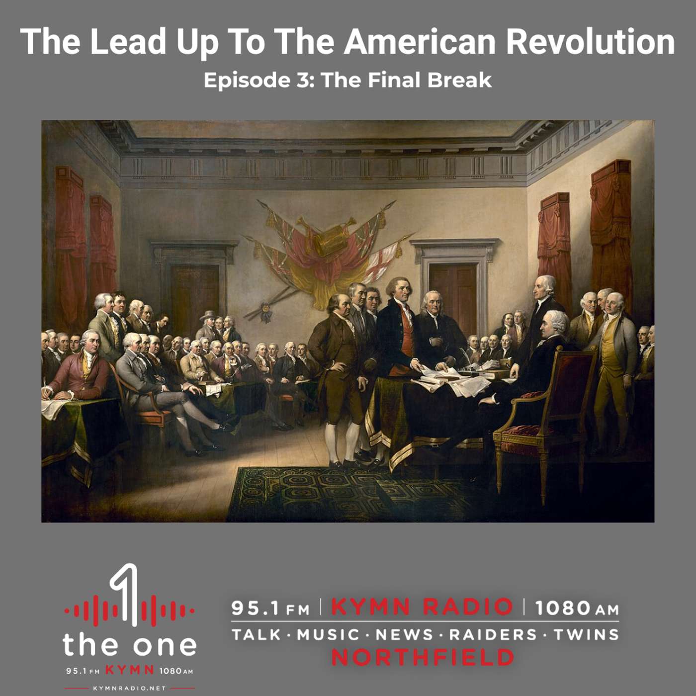 The Lead Up To The American Revolution; Episode 3: The Final Break episode artwork