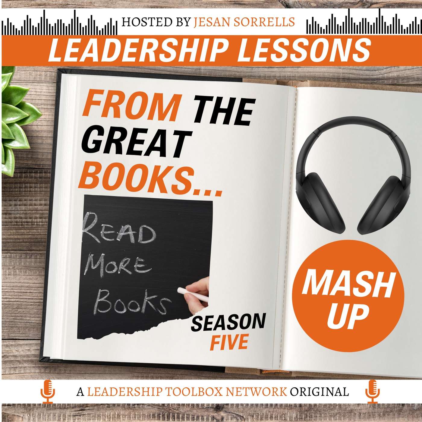 Mash Up Episode ft. Leadership Models w/John Hill