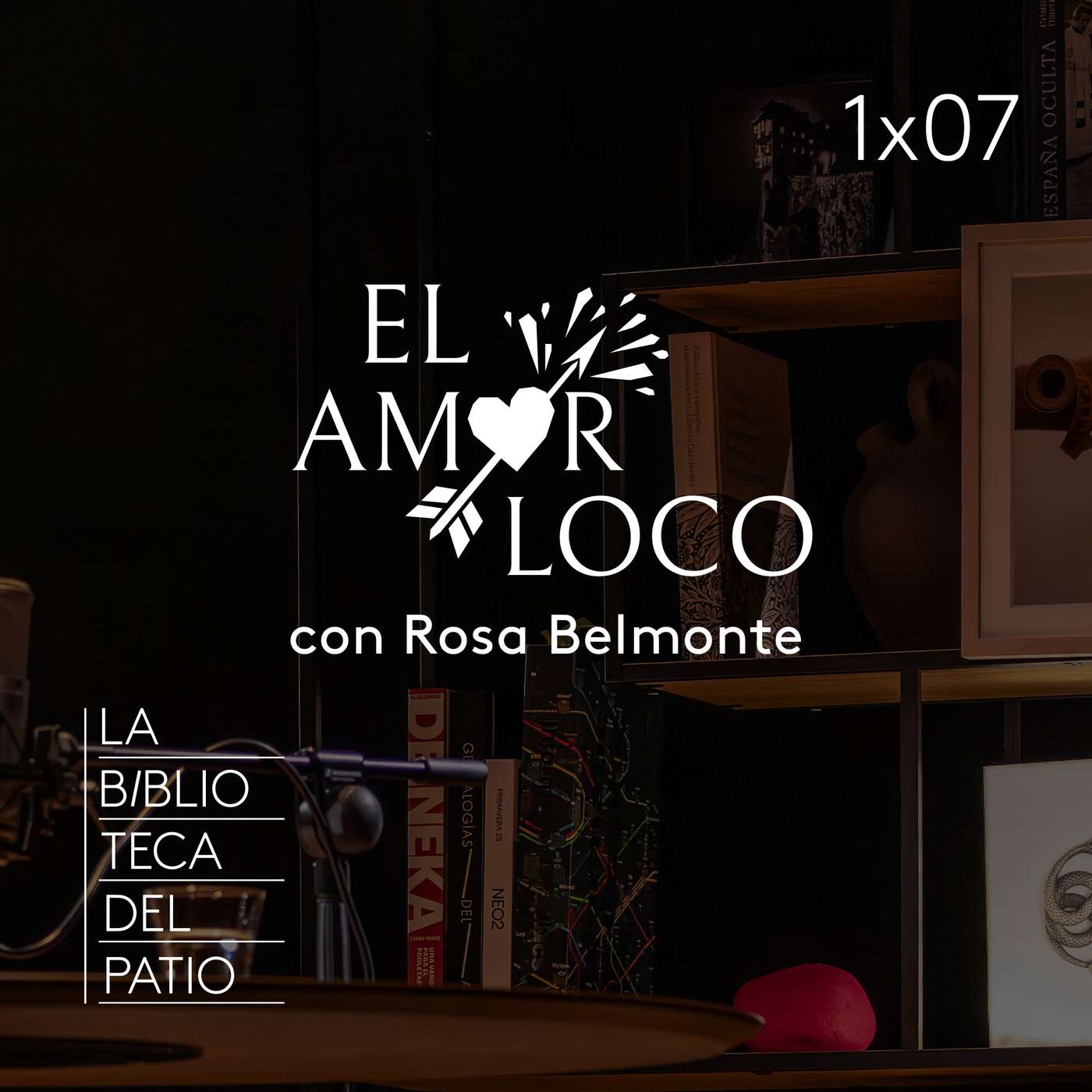 7. Rosa Belmonte: el "amor loco" y Elizabeth Smart