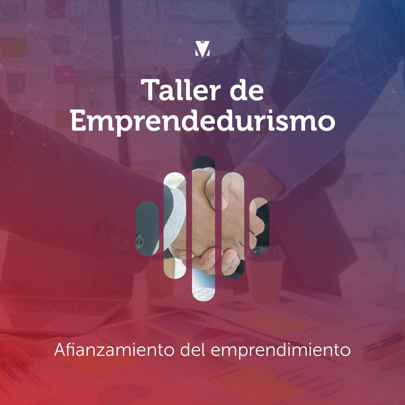 4 - TALLER DE EMPRENDEDURISMO: Afianzamiento del emprendimiento episode artwork