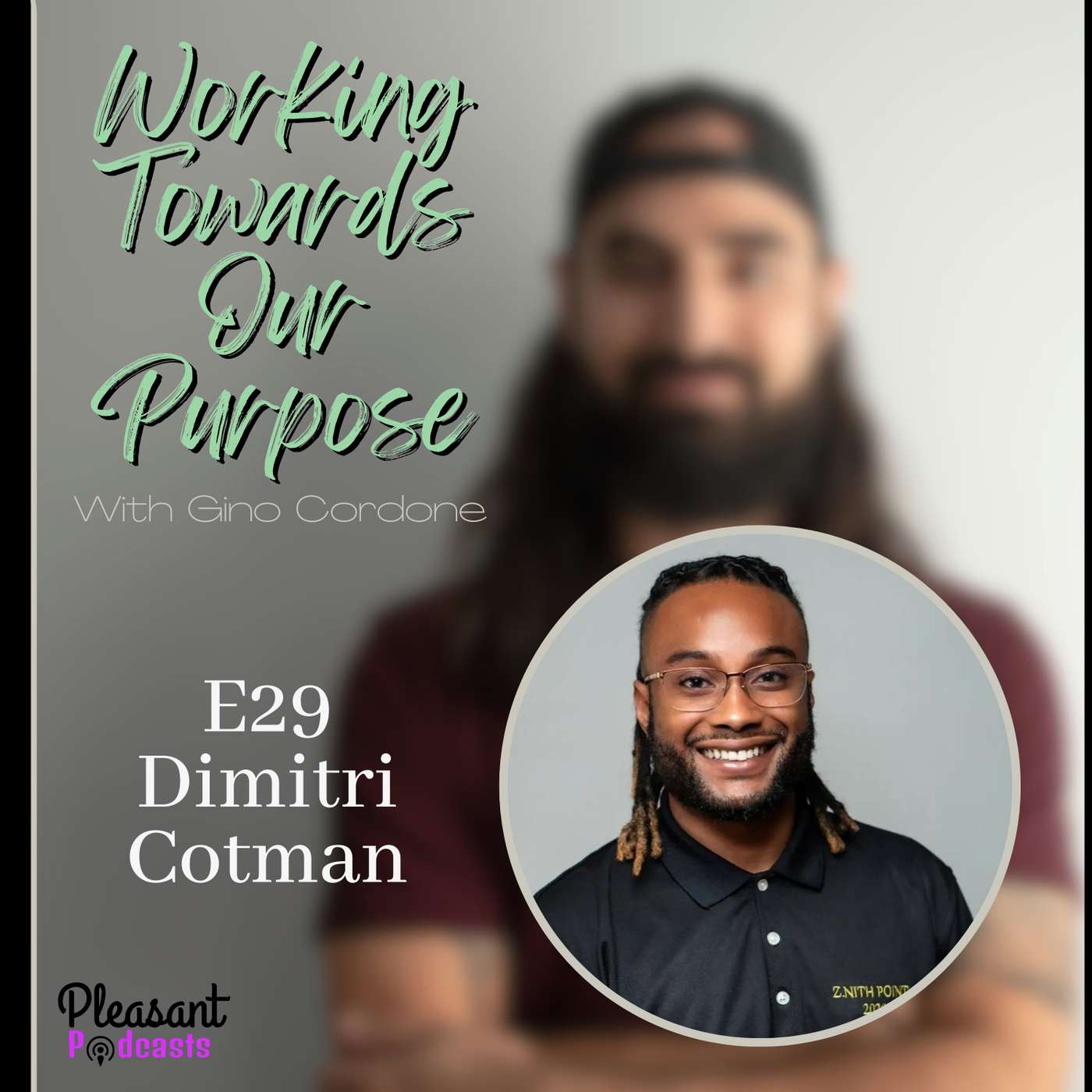 How to Build Rituals for Success: Finding Purpose Through Intentional Self-Care with Dimitri Cotman | E29 episode artwork