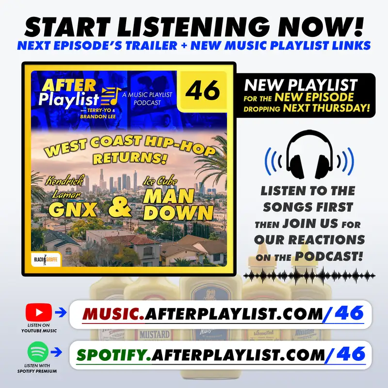 Reacting to Kendrick Lamar's GNX & Ice Cube's Man Down (Episode Trailer + Music Links)