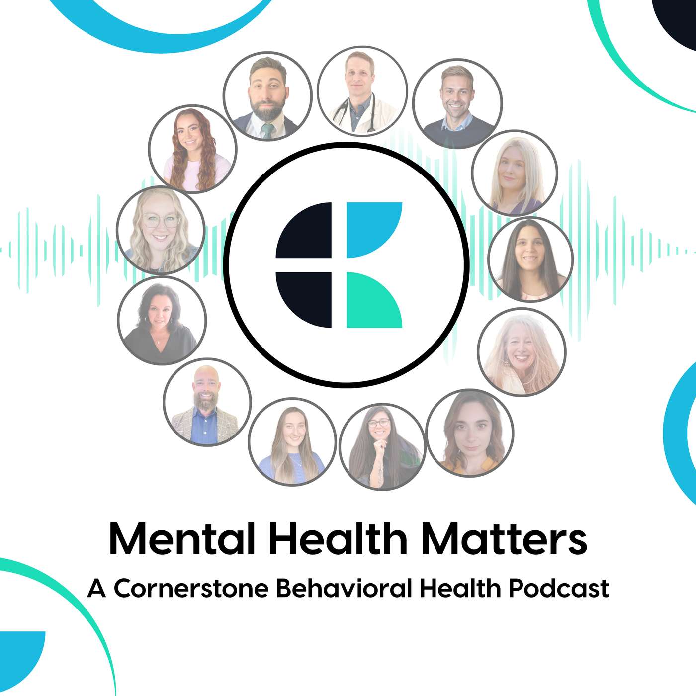 Mental Health Matters: A Cornerstone Behavioral Health Podcast podcast artwork