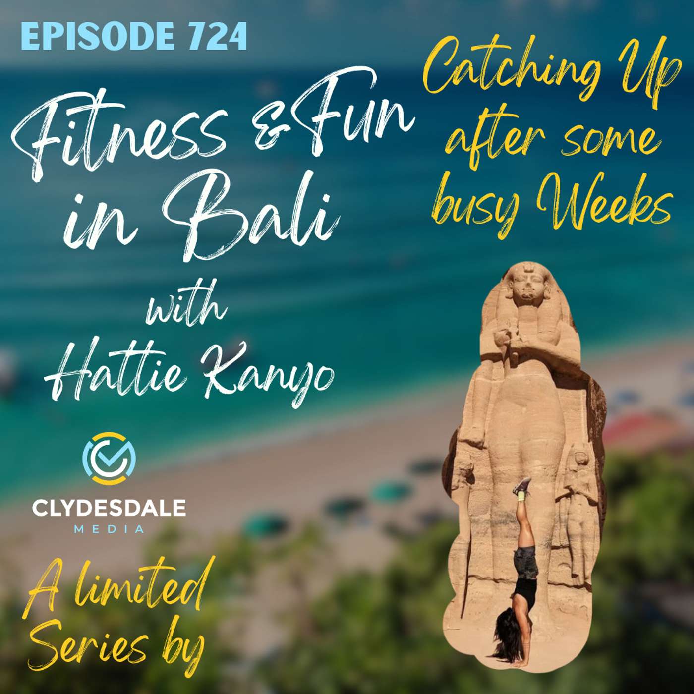 Fitness & Fun in Bali | Catching up after a Few Busy Weeks. episode artwork