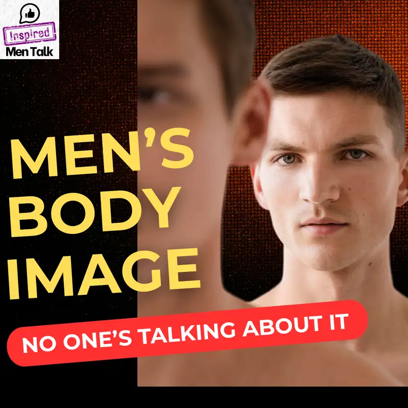 Every Man Hates His Body. Nobody's Saying It Out Loud