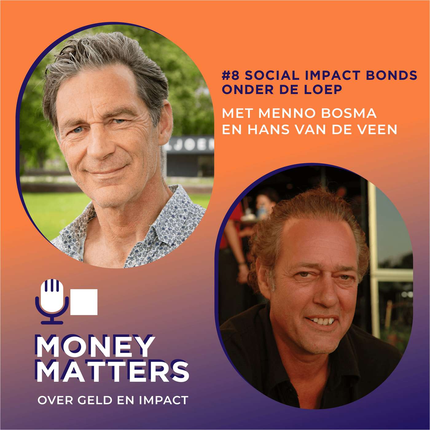 Social Impact Bonds onder de loep. Met Menno Bosma en Hans van de Veen. (#08) episode artwork