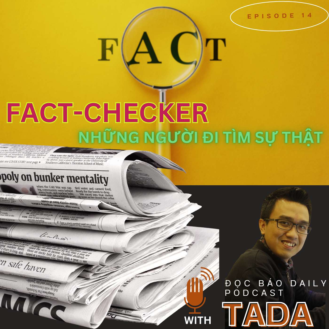 [NGHỀ NGHIỆP] Fact-Checker Những người đi tìm Sự thật