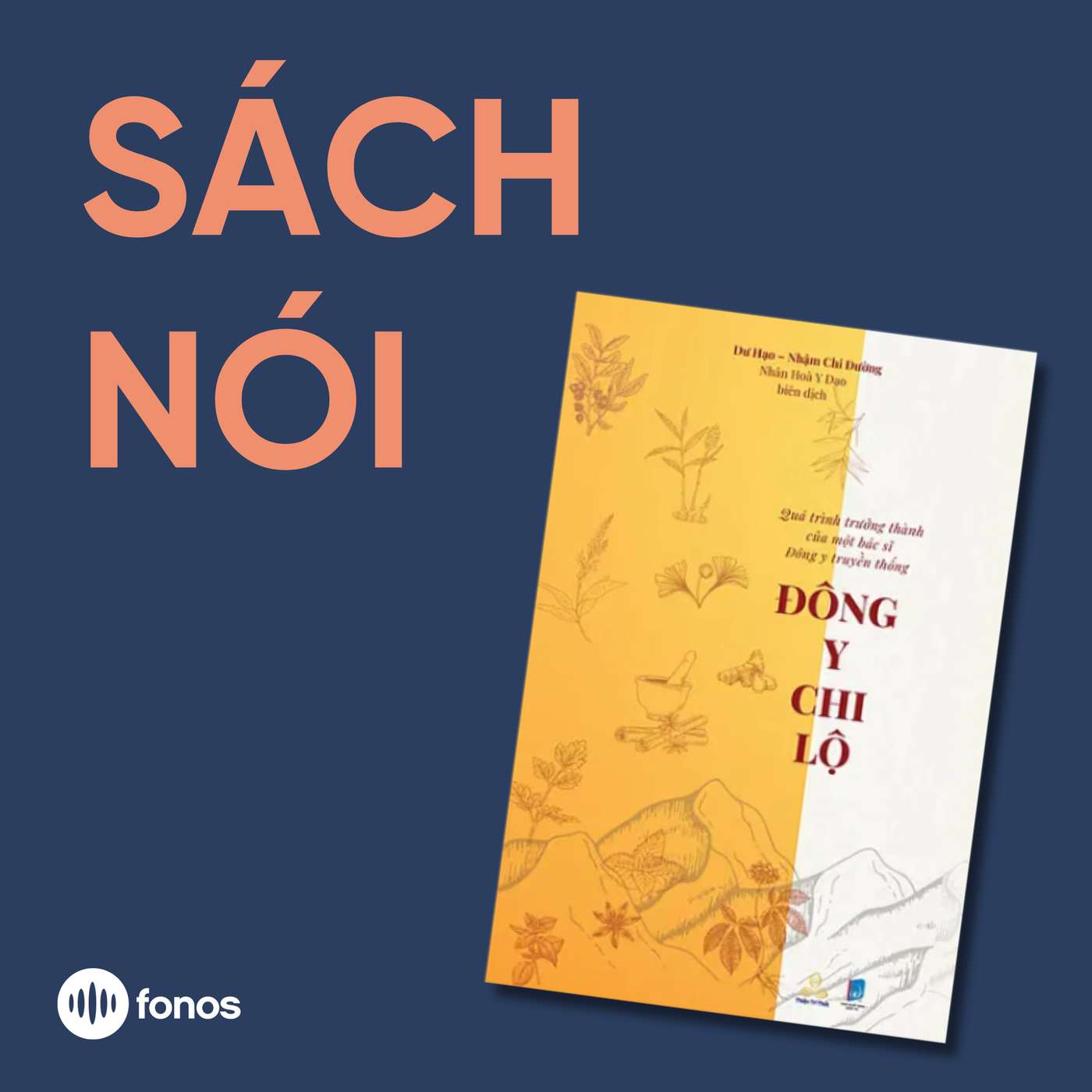 Đông Y Chi Lộ [Sách Nói]