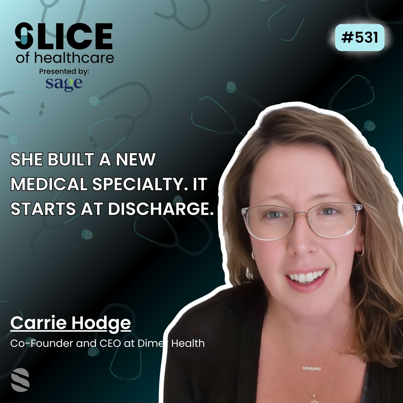 #531 - Carrie Hodge, Co-Founder and CEO at Dimer Health episode artwork