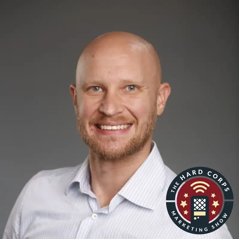Demystifying your Digital Presence - Paul Mackiewicz - Hard Corps Marketing Show - Episode # 289
